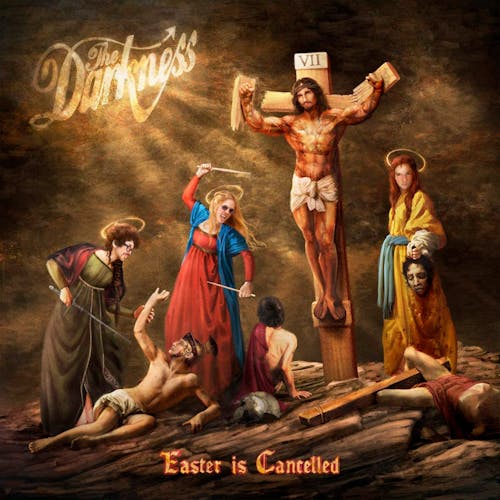 The K List - The Darkness' Easter Is Cancelled