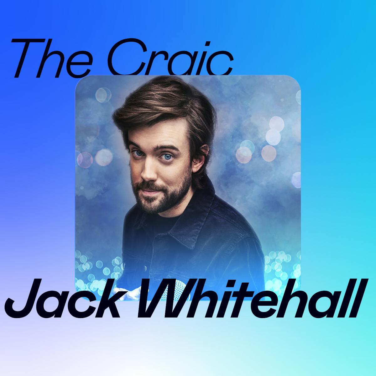 The Craic with...Jack Whitehall's Settle Down Tour