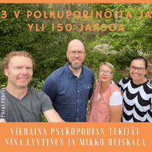 3 vuotta Polkuporinoita, vieraina Psykopodian tekijät Nina Lyytinen ja Mikko Heiskala