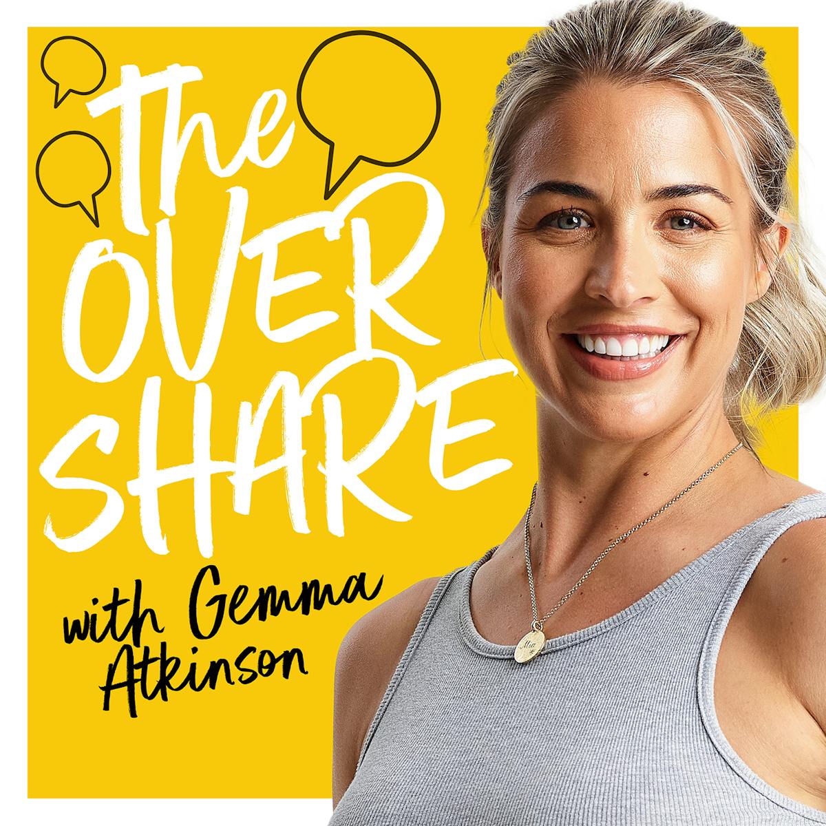 Secrets - The Overshare with Gemma Atkinson - Hits Radio