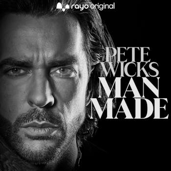 Pete Wicks' Man Made